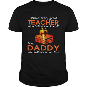 Behind Every Great Teacher Who Believes In Herself Is t-Shirt